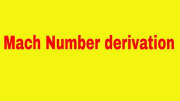 Compressible flow lecture 1 - Mach number derivation