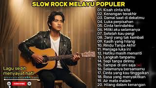 Download Lagu LIVE MUSIK SLOW ROCK MELAYU PALING SEDIH MENYAYAT HATI 😭 Lagu Santai untuk kerja atau Perjalanan 🎶 MP3