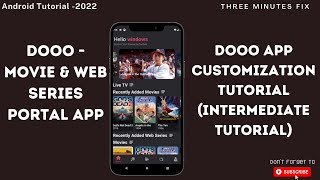 How to Customize Dooo Movie streaming App - Doo application 2022 part 1