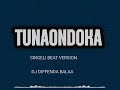 TUNAONDOKA SINGELI BEAT VERSION BY DJDIFFENDA BALAA 