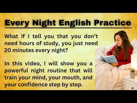 Every Night English Practice || Do This Every Night to Improve Your English Speaking Naturally