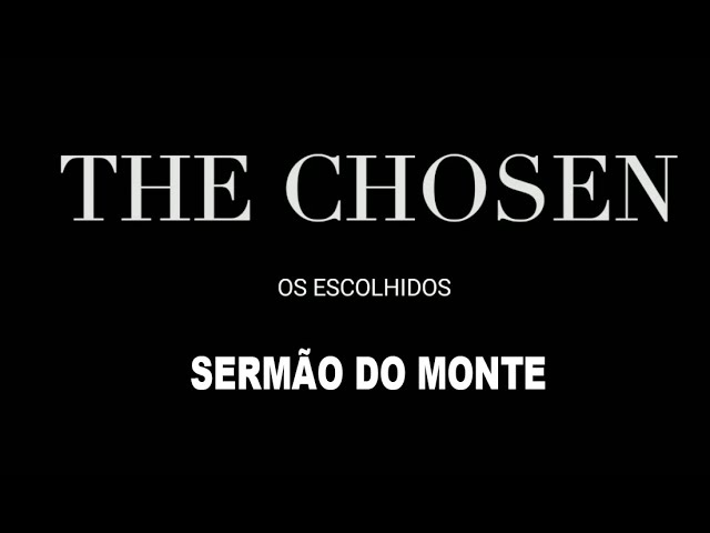 Trailer 2ª Temporada, The Chosen (Os Escolhidos) PORTUGUÊS 