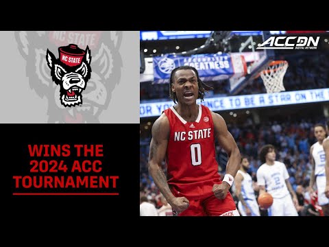 NC State Wins The 2024 ACC Men's Basketball Tournament For the First Time Since 1987