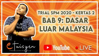 [eTuisyen] TEKNIK MENJAWAB SPM SEJARAH : Trial SPM 2020 - Dasar Luar Malaysia (Kertas 2)