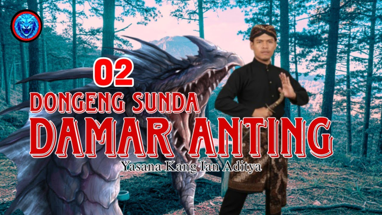 DONGENG SUNDA DAMAR ANTING BAGIAN 02