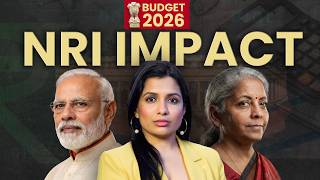 Budget 2026 Decoded for NRIs : Market Crash to Regulation Changes  Explained