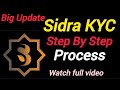 Sidra KYC || Full Detailed Process || Sidra Chain || Sidra KYC Update || #sidra #crypto #binance