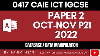 IGCSE ICT 0417 || P22 || 2022 || OCT - NOV || Database