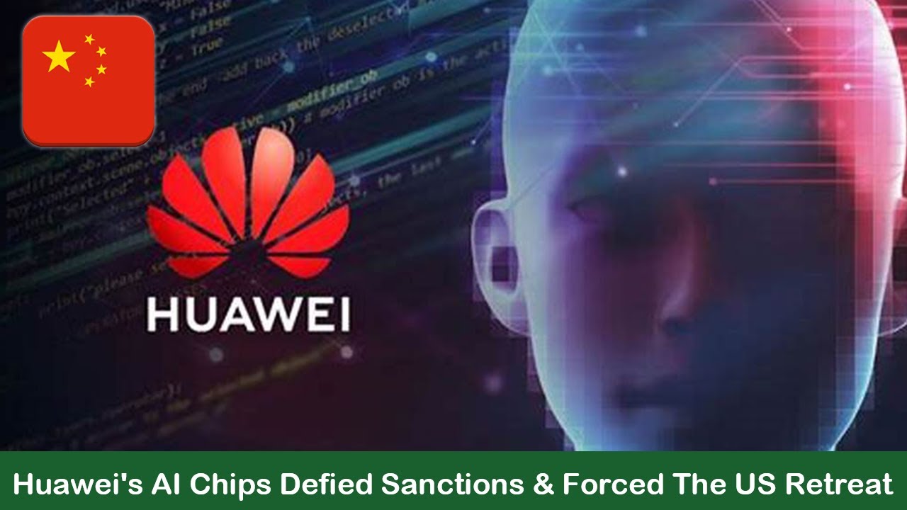US-China Tech War Escalates: How Huawei's AI Chips Defied Sanctions & Forced a U.S. Policy Retreat