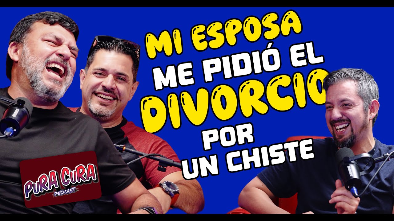 Pura Cura #34 | Miedos - Mi esposa me pidió el divorcio por un chiste.