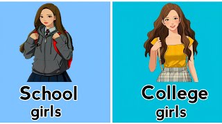 School girls fashion vs collage girls fashion,