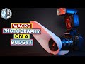 Macro Photography on a Budget