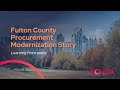 Procurement Webinar: Fulton County Procurement Modernization Story – Learning from peers