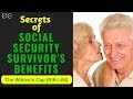 Secrets of Survivors Benefits: The Widows Cap