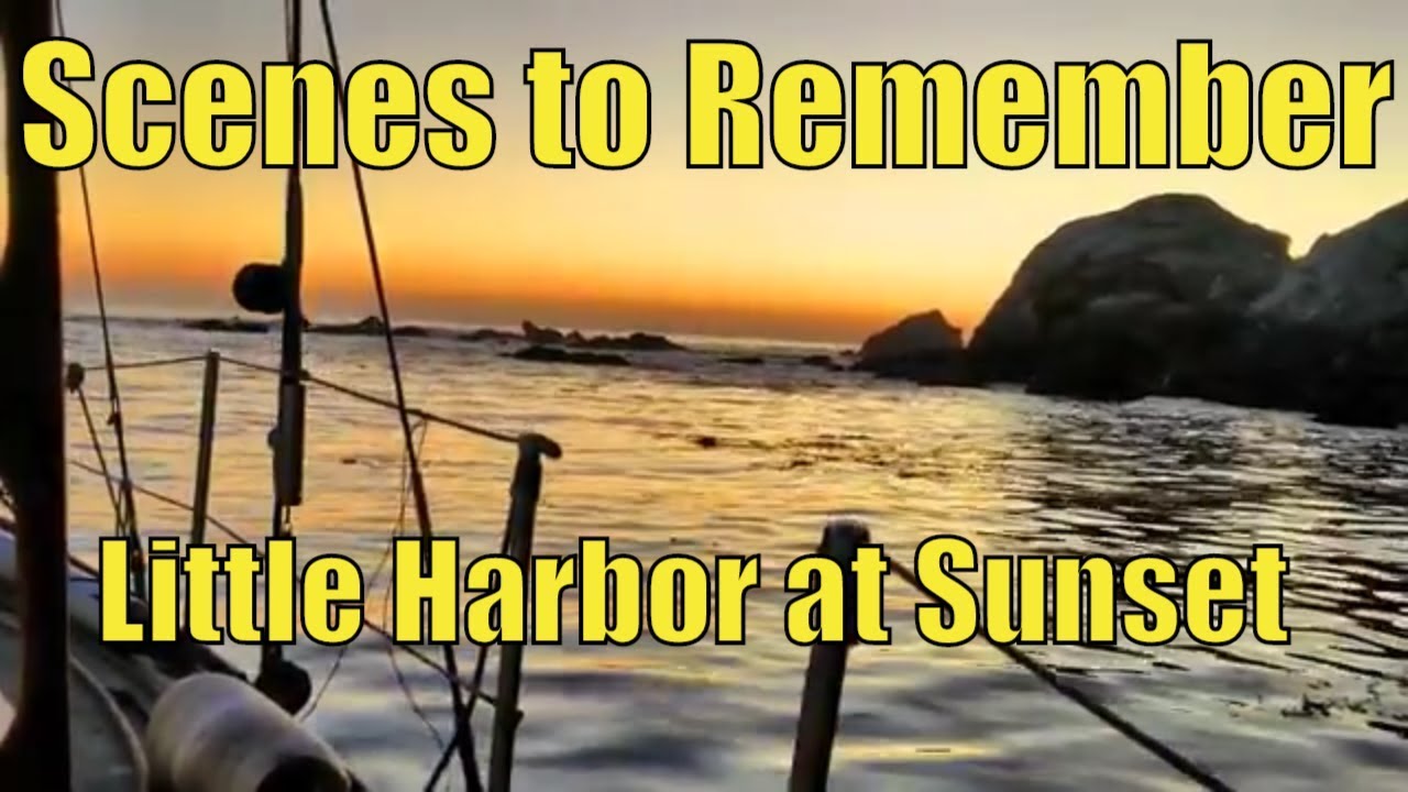 Scenes to Remember - Little Harbor