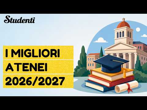 Video Classifica Censis università 2026-2027: quali sono i migliori atenei italiani