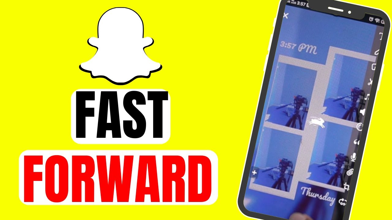 How to Fast Forward on Snapchat