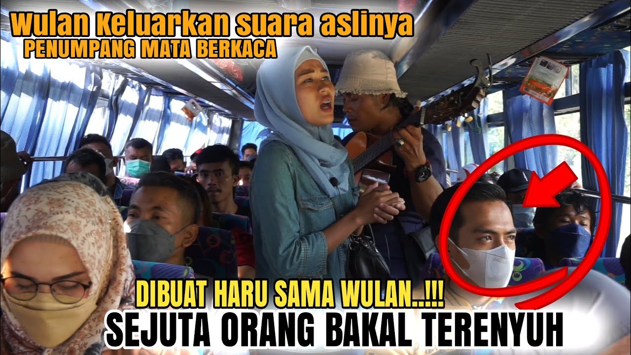 Wulan Ngamen Dibus keluarkan suara aslinya dan Buat penumpang mata berkaca..!!!Pengamen viral