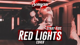 STRAY KIDS "강박 (방찬, 현진)” - RED LIGHTS (Bang Chan, Hyunjin) [COVER BY SONYAN]