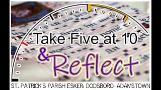 Details 20th May 2021 - St Patrick's Five at Ten (Reflection) News