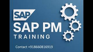SAP PM Preventive Maintenance S4 HANA PM EAM Plant Maintenance - Online training +91 866 08 169 19