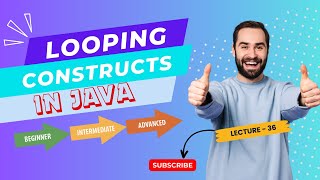 Famous Looping Constructs in Java - Lecture 36 | java course | beginner level - advanced level @IT-Abbayi Wealth