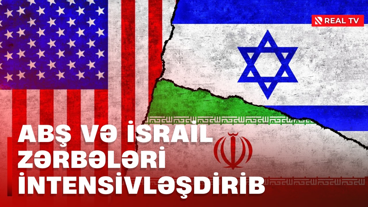 ABŞ və İsrail zərbələri intensivləşdirib