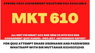 MKT 610 Assignment Solution Spring 2023
