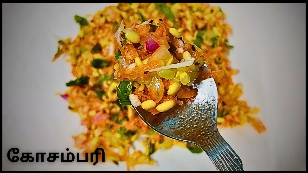 Kosambari Recipe in Tamil Traditional Karnataka Recipe Healthy Indian Salad Weight Loss