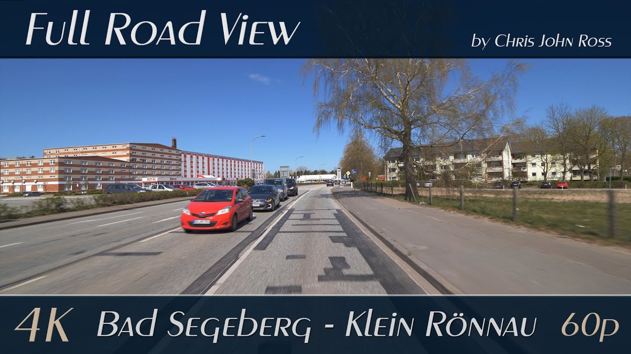 Bad Segeberg - Klein Rönnau, Germany: Bramstedter Landstraße, Ziegelstraße, Eutiner Straße - 4K UHD