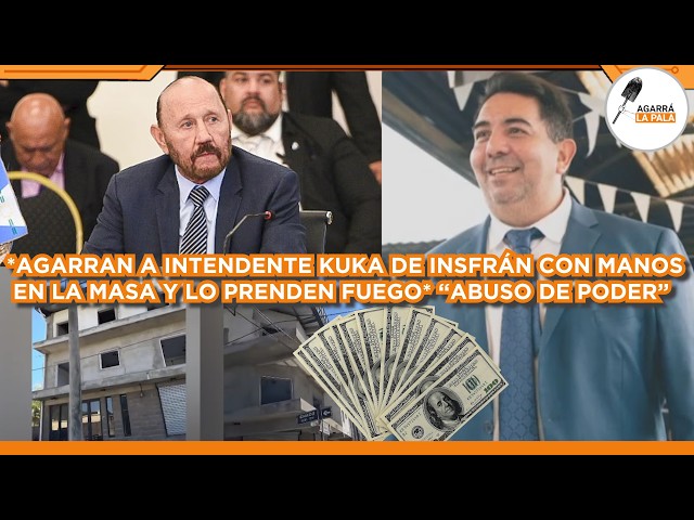 AGARRAN A INTENDENTE KUKA DE INSFRÁN EN FORMOSA IN FRAGANTI Y SE LE VIENE LA NOCHE ANTE LA JUSTICIA