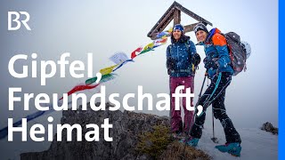 Bergsteigen, Freundschaft, Heimat: Unterwegs zwischen 8000ern und Alpen | Bergauf-Bergab | BR