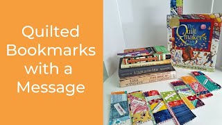 Make A Quilted Bookmark with a Message