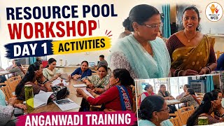Anganwadi Resource Pool Workshop Day 1 | Learning Activities  @ministrywcd @nishthaofficial866 