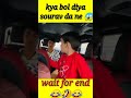 kya bol diya sourav joshi ne 😱 #sauravjoshivlogs #shorts #tubebrand