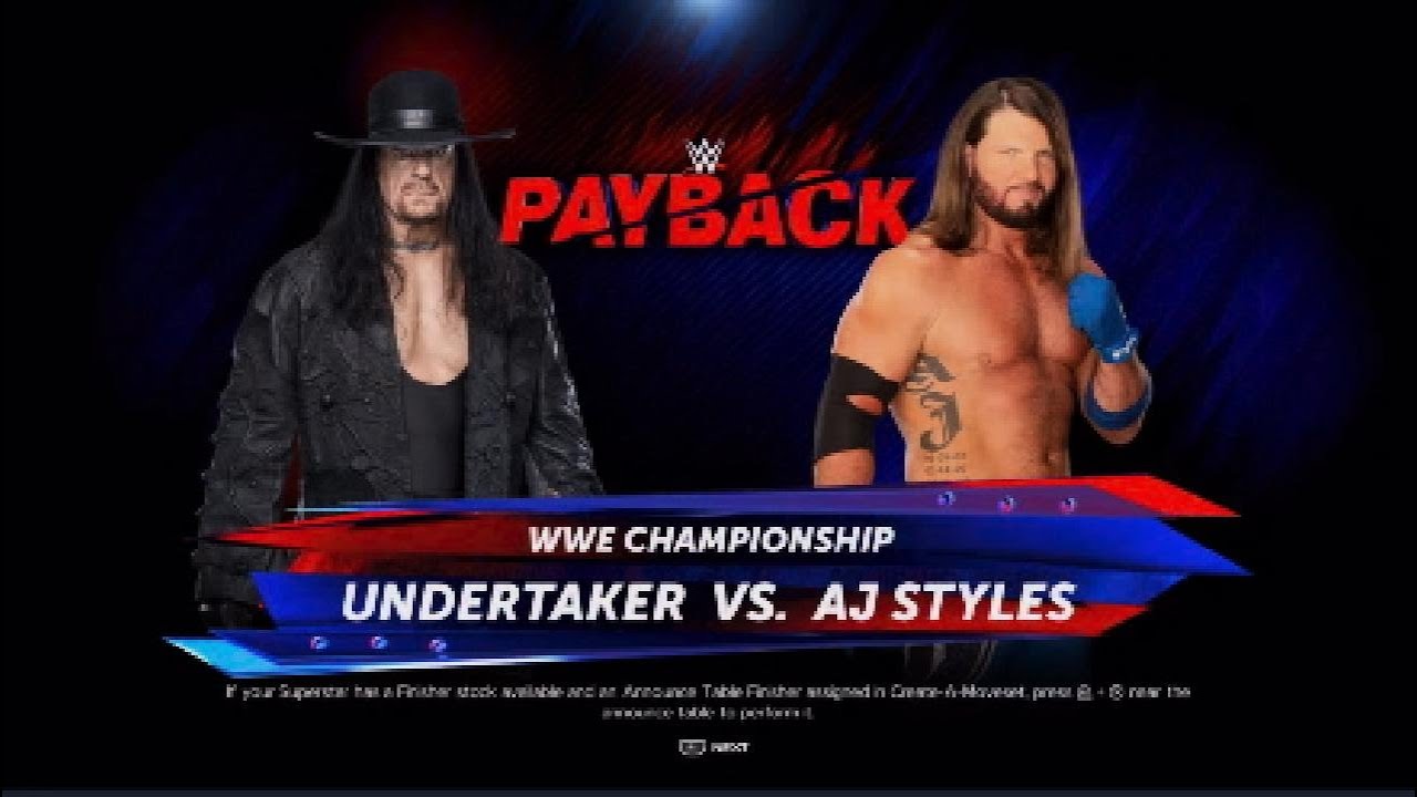 WWE 2K 🎮 Payback - The Undertaker ⚰️ vs. AJ Styles
