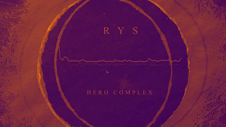 RYS - "Hero Complex"