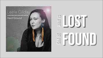 Leela Gilday   Hard Ground   Lyric Video