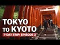 7-Day Trip from Tokyo to Kyoto: Episode 3 | japan-guide.com