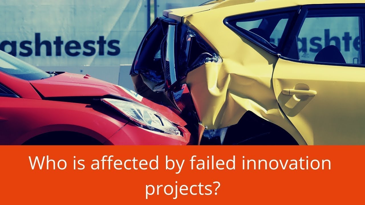 Who is affected by failed innovation projects?