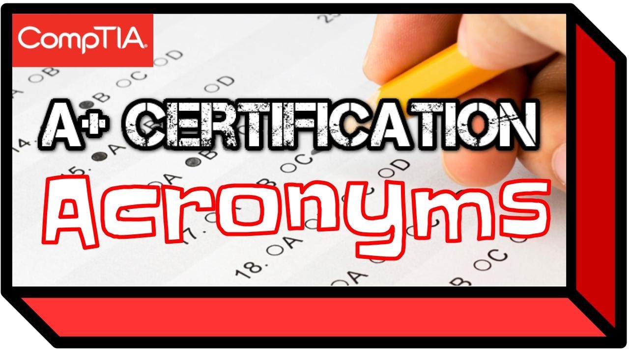 A+ Certification Acronyms YouTube