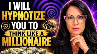 I Will Hypnotize You To Think Like A Millionaire
