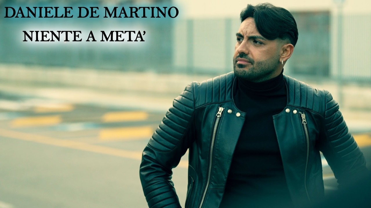 Daniele De Martino - Niente a metà ( VIDEO UFFICIALE 2026 )