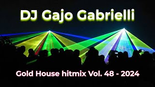 DJ Gajo - Gold House hitmix Vol. 48 - 2024