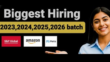 S&P Global, Amazon, Meta | SDE, Apprentice | Off-Campus Biggest Hiring | 2023, 2024, 2025-2026 Batch