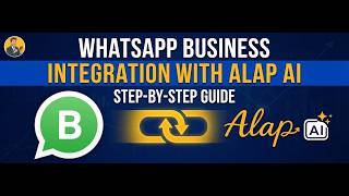 How to Connect WhatsApp Business with Alap AI (Step-by-Step Guide) screenshot 3
