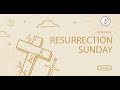 Resurrection day service 2023  lsag church