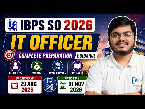 IBPS SO IT Officer 2026 | Exam Date, Eligibility, Pattern, Syllabus & Salary