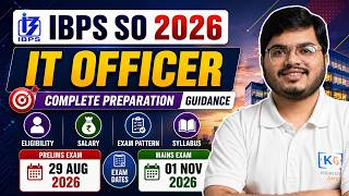 IBPS SO IT Officer 2026 | Exam Date, Eligibility, Pattern, Syllabus &amp; Salary