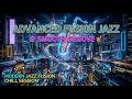 Advanced Fusion Jazz & Smooth Groove 🎷 Modern Jazz Fusion Chill Session
